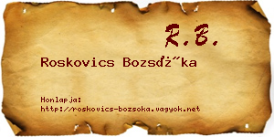 Roskovics Bozsóka névjegykártya